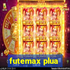 futemax plua